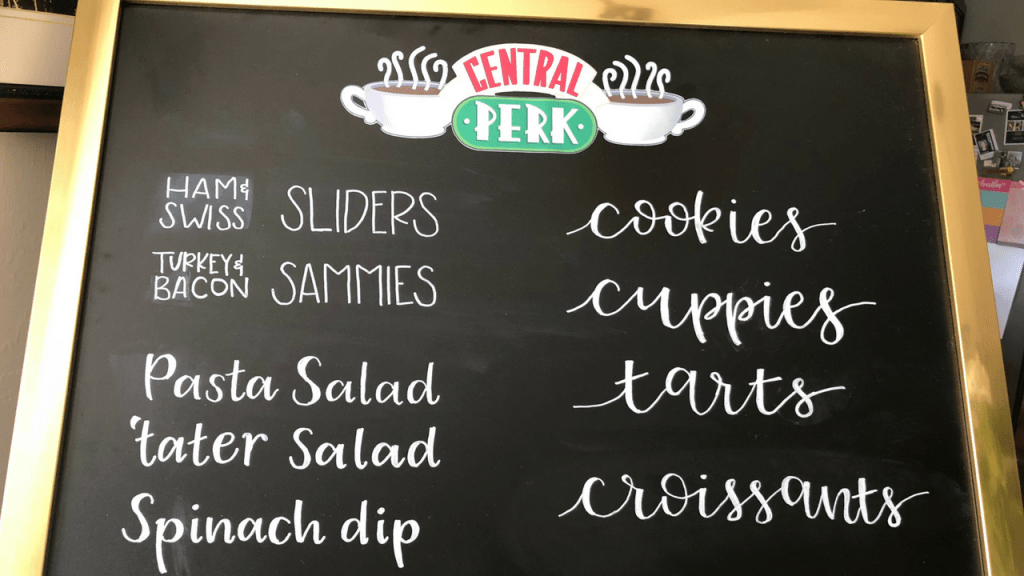 Friends themed party Central Perk menu chalkboard
